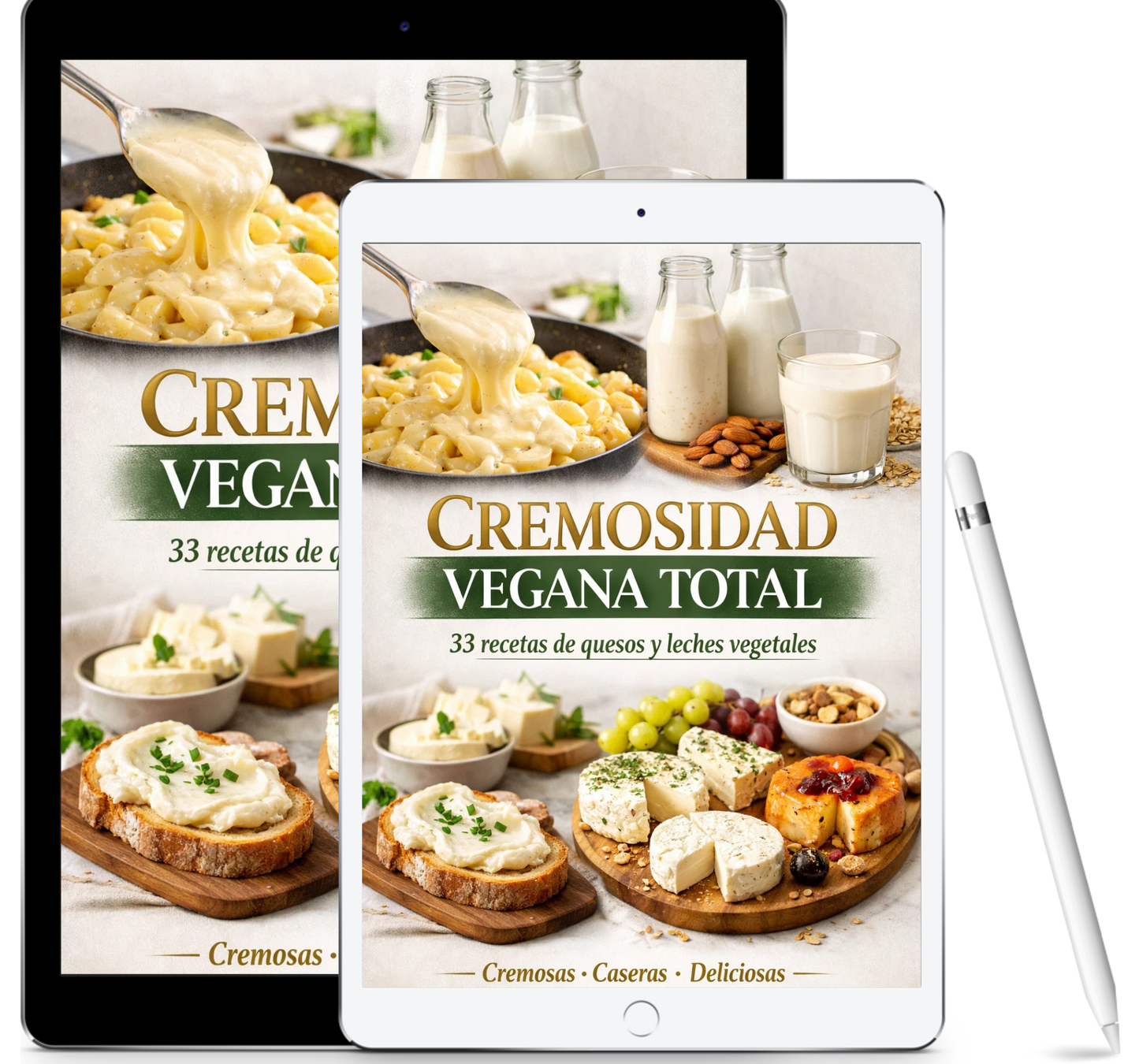 33 Recetas de quesos y leches  - Cremosidad Vegana Total